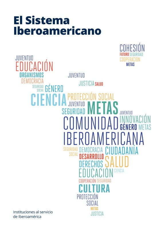El Sistema Iberoamericano Intergubernamental: Instituciones al servicio de Iberoamérica