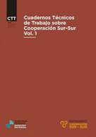 Cuadernos Técnicos de Trabajo sobre Cooperación Sur-Sur Vol. 1