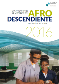 Organizaciones de la Población Afrodescendiente de América Latina 2016