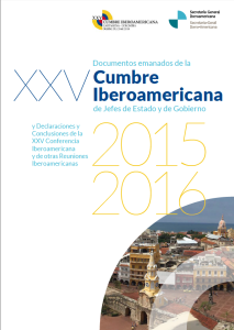 Documentos emanados de la XXV Cumbre Iberoamericana de Jefes de Estado y de Gobierno. Versión provisional