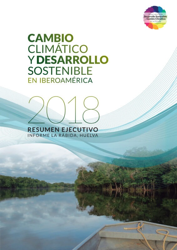 Cambio climático y desarrollo sostenible en Iberoamérica. Resumen ejecutivo.