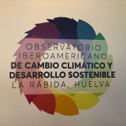 Impulsamos el Observatorio Iberoamericano de Cambio Climático y Desarrollo Sostenible de La Rábida