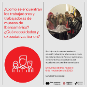 Ibermuseus lança pesquisa para avaliar impacto da crise do COVID-19 nos trabalhadores e trabalhadoras dos museus ibero-americanos