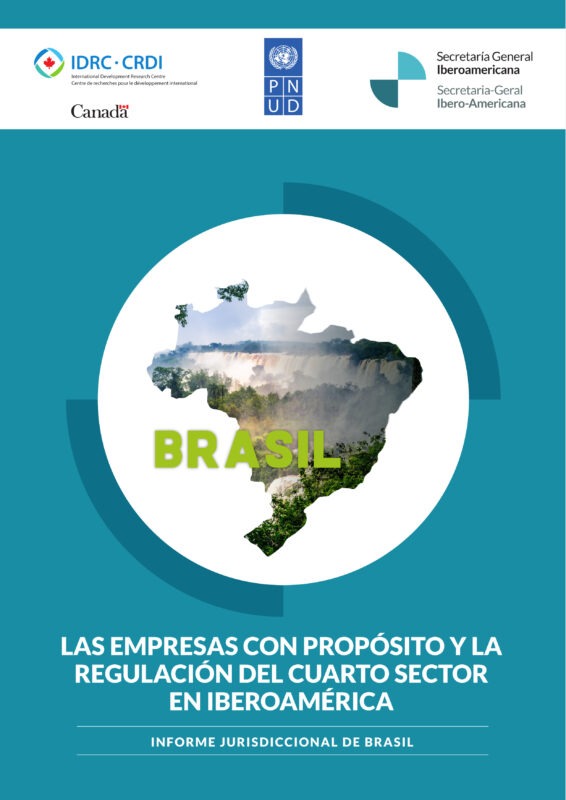 Las empresas con propósito y la regulación del cuarto sector en Iberoamérica: Informe jurisdiccional de Brasil