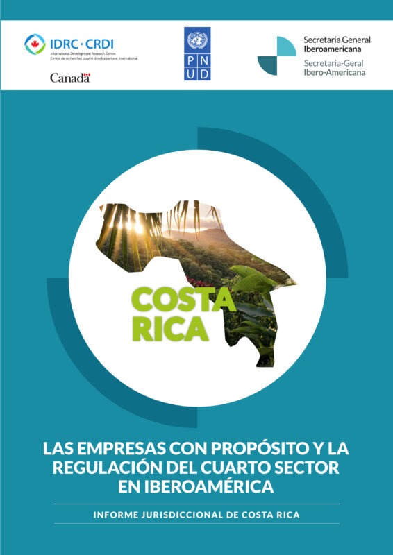 Las empresas con propósito y la regulación del cuarto sector en Iberoamérica: Informe jurisdiccional de Costa Rica