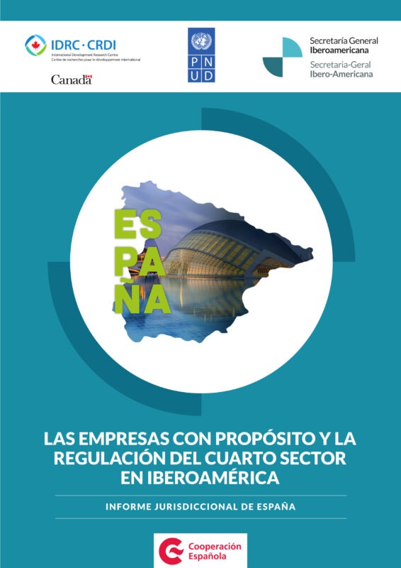 Las empresas con propósito y la regulación del cuarto sector en Iberoamérica: Informe jurisdiccional de España