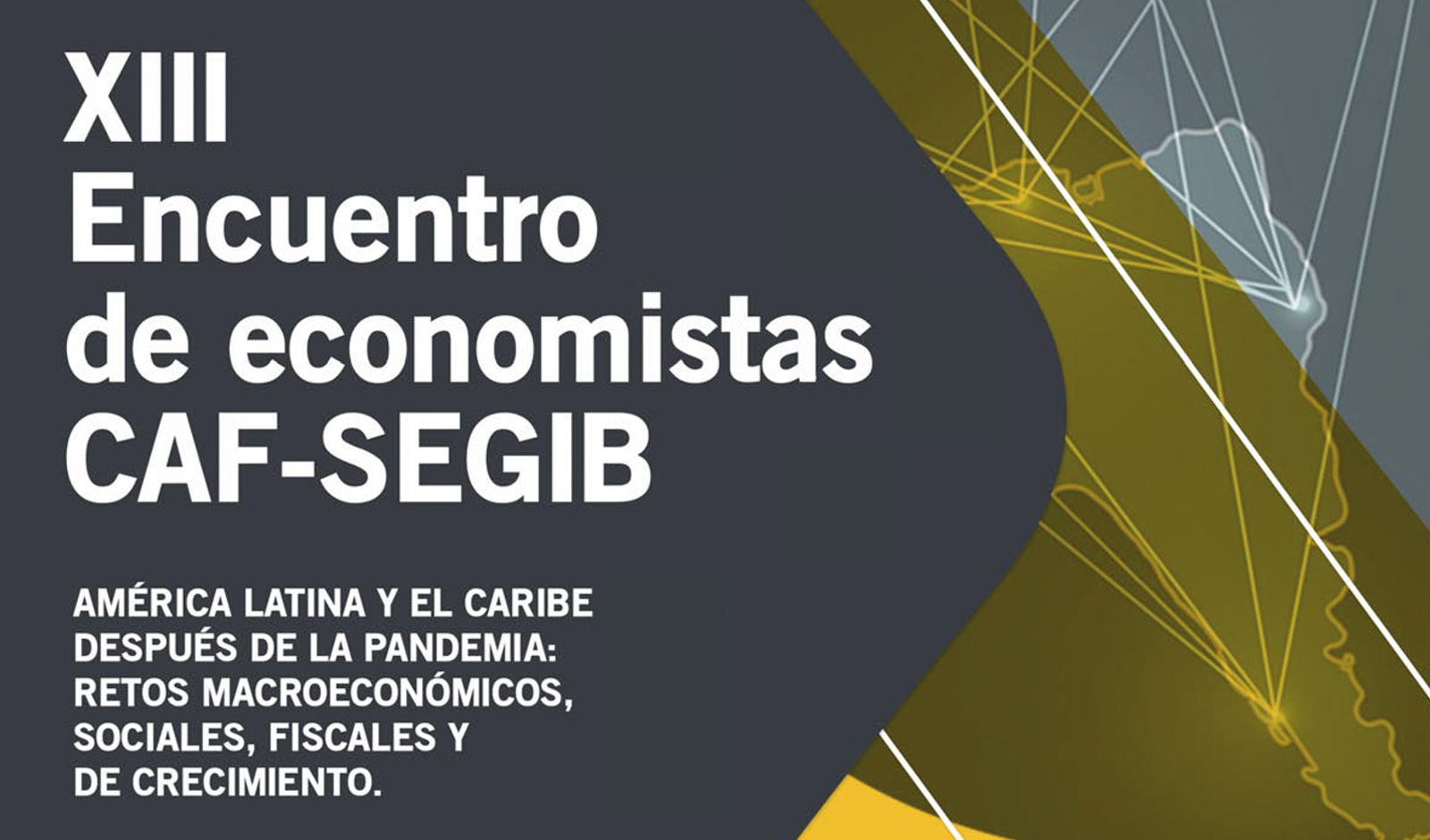 A SEGIB e o CAF apresentam a memória do XIII Encontro de Economistas
