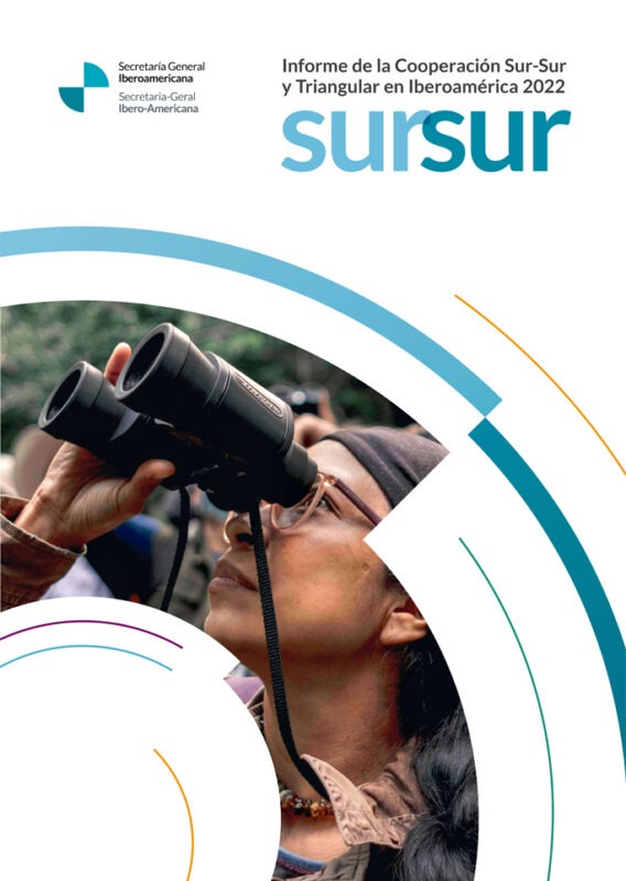 Informe de la Cooperación Sur-Sur y Triangular en Iberoamérica 2022 y Mensajes Principales