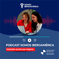 “Cultura en femenino” e “Inclusión escrita por mujeres”, los dos nuevos podcasts de la SEGIB