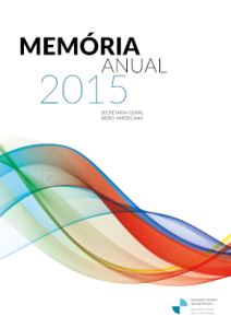 Memoria Anual de Actividades de la Secretaría General Iberoamericana 2015