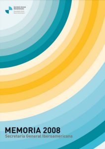 Memoria anual de actividades de la Secretaría General Iberoamericana 2008