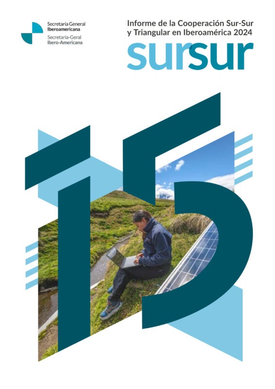 Informe de la Cooperación Sur Sur y Triangular en Iberoamérica 2024