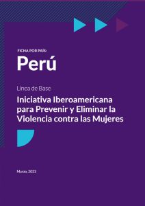 Perú, Iniciativa Iberoamericana para Prevenir y Eliminar la Violencia contra las Mujeres