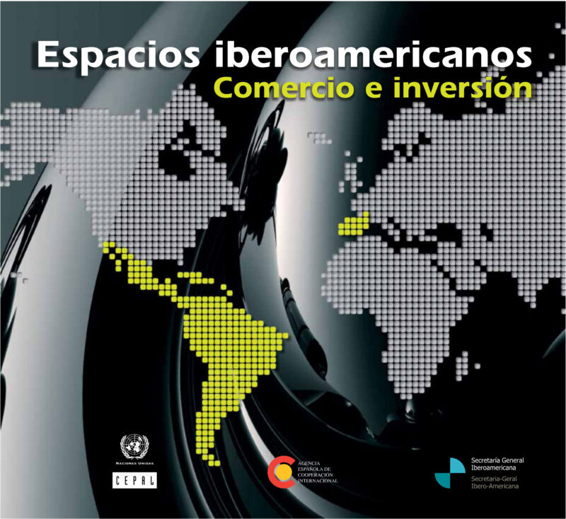 Espacios iberoamericanos: comercio e inversión (ES)