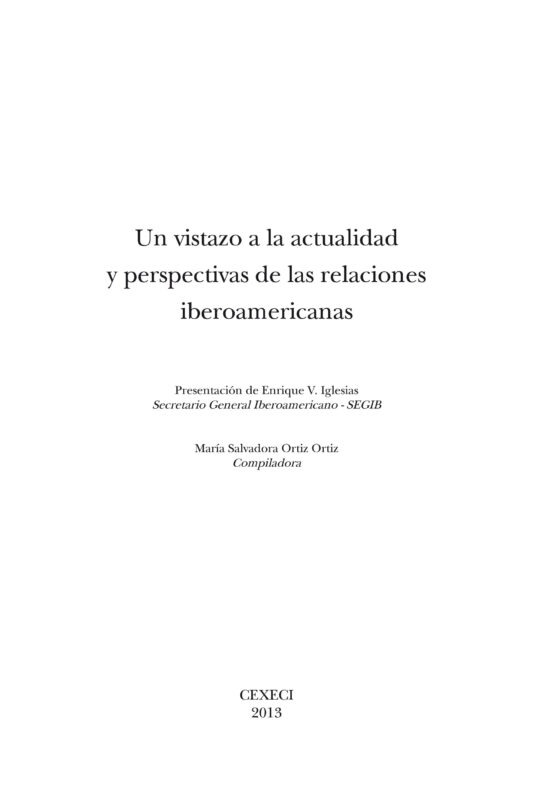 Iberoamérica Hoy: Un vistazo a la actualidad y perspectivas de las relaciones iberoamericanas