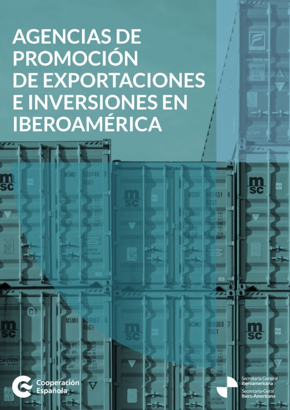 Agencias de promoción de exportaciones e inversiones en Iberoamérica