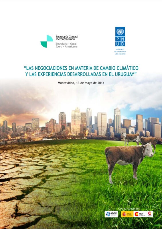 Seminario internacional: Las negociaciones en materia de Cambio Climático y las experiencias desarrolladas en el Uruguay