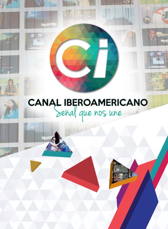 Folleto “Canal Iberoamericano: Señal que nos une”