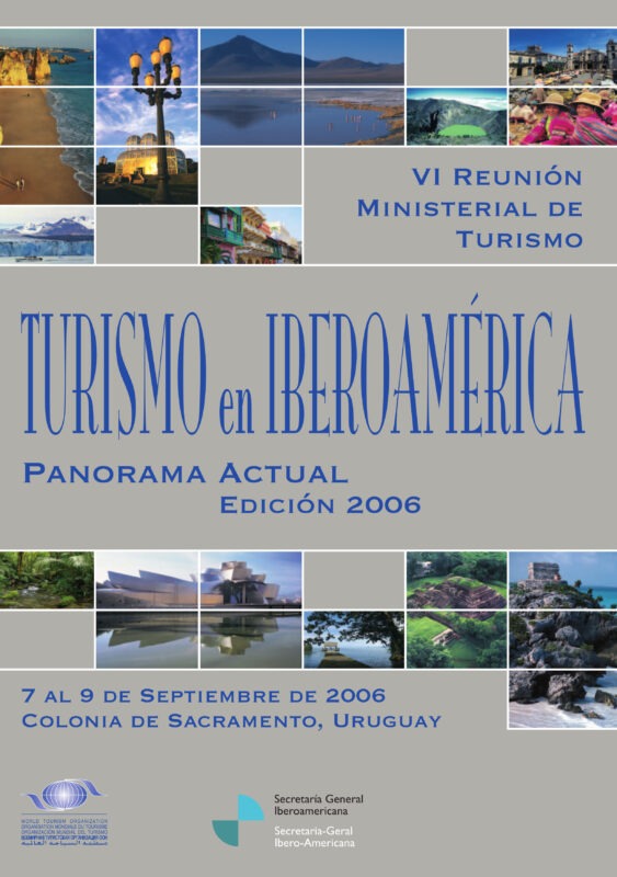 Turismo en Iberoamérica: Panorama Actual 2006