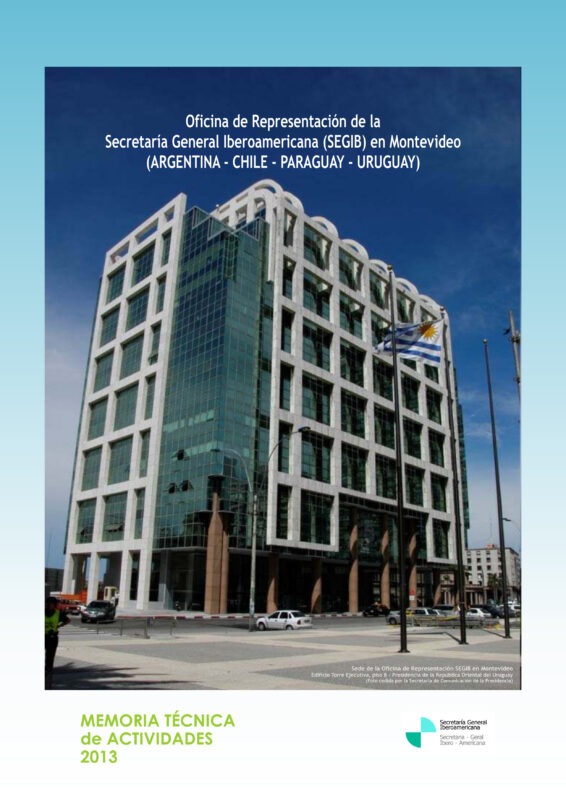 Memoria Técnica de Actividades 2013 – Oficina de Representación Montevideo