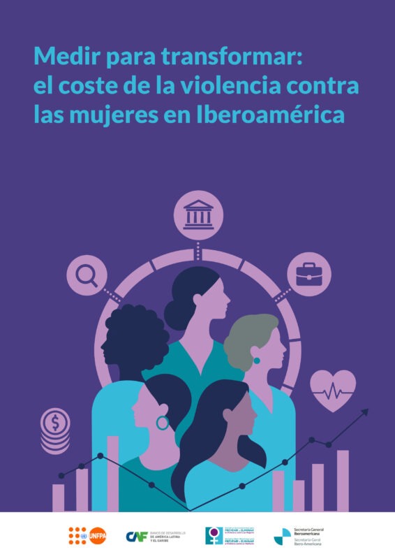 Medir para transformar: el coste de la violencia contra las mujeres en Iberoamérica