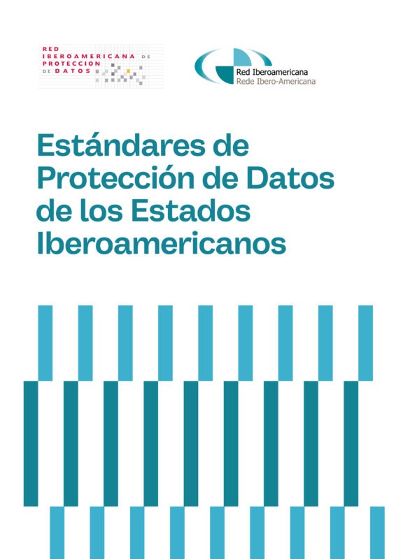 Estándares de Protección de Datos de los Estados Iberoamericanos