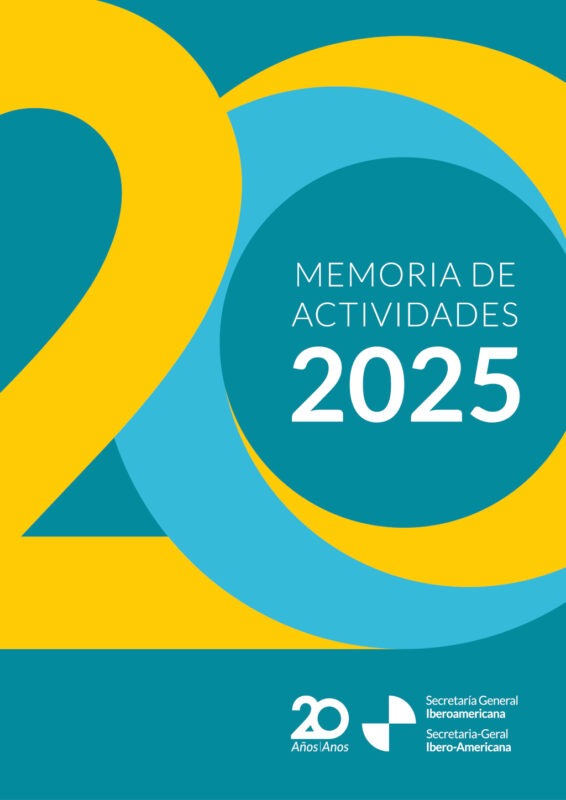 Memoria Anual de Actividades de la Secretaría General Iberoamericana 2025