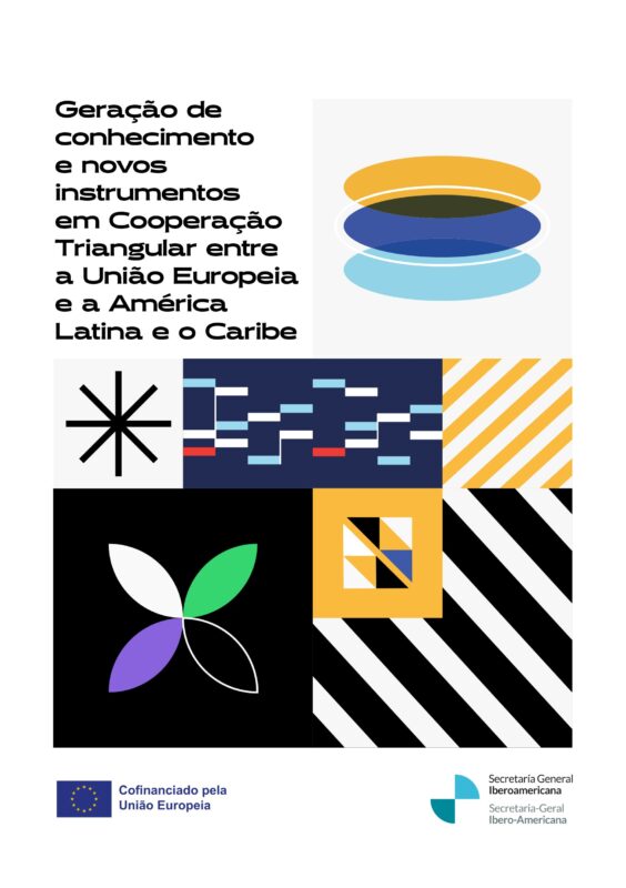 Geração de conhecimento e novos instrumentos em Cooperação Triangular entre a União Europeiae a América Latina e o Caribe