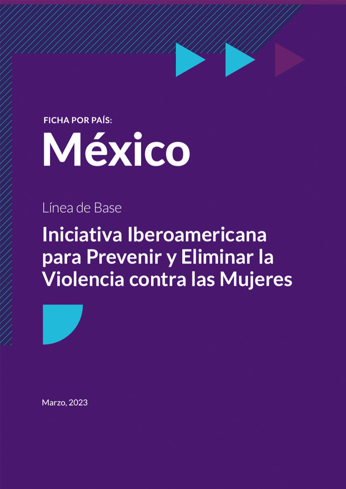 México Iniciativa Iberoamericana Para Prevenir Y Eliminar La Violencia